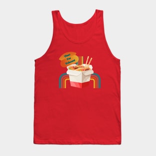 Time for some Takeout Tank Top